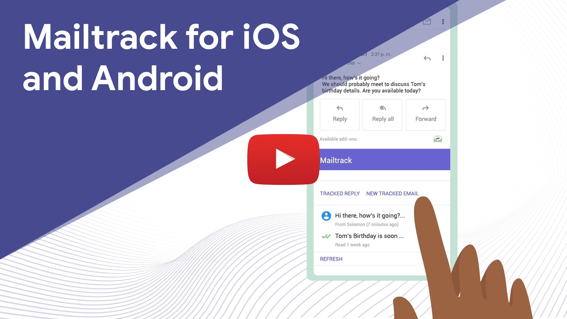 Mailtrack mobile add-on for android and iphone video banner